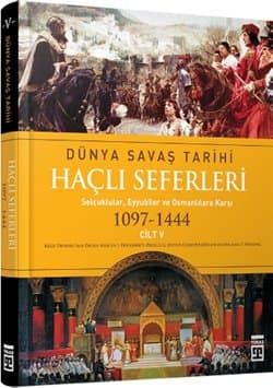 Dünya Savaş Tarihi 5 : Haçlı Seferleri