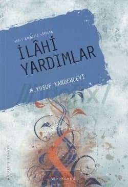 İlahi Yardımlar - Asr-ı Saadette Görülen