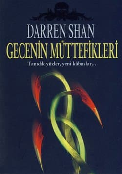 Gecenin Müttefikleri (Ucubeler Sirki #8)