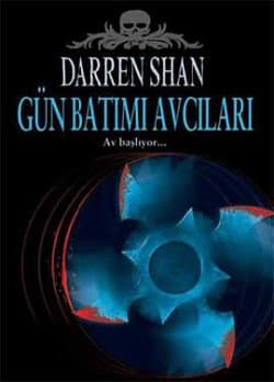 Gün Batımı Avcıları (Ucubeler Sirki #7)