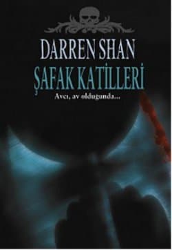 Şafak Katilleri (Ucubeler Sirki #9)
