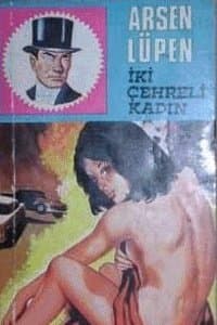 Arsen Lüpen - İki Çehreli Kadın