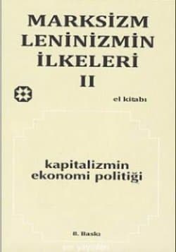 Marksizm Leninizmin İlkeleri 2 / Kapitalizmin Ekonomi Politiği