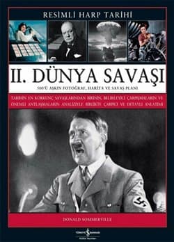2. Dünya Savaşı - Resimli Harp Tarihi