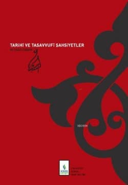 Tarihi ve Tasavvufi Şahsiyetler