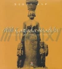 Hitit Çağında Anadolu