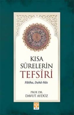 Kısa Surelerin Tefsiri