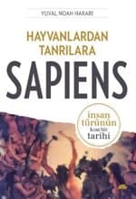 Hayvanlardan Tanrılara - Sapiens İnsan Türünün Kısa Bir Tarihi