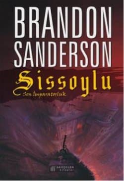 Sissoylu: Son İmparatorluk (Sissoylu, #1)