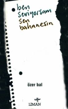 Ben Seviyorsam Sen Bahanesin