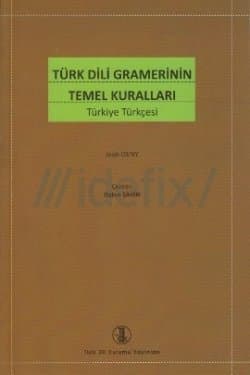 Türk Dili Gramerinin Temel Kuralları