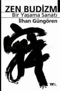 Zen Budizm Bir Yaşama Sanatı