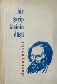 Bir Garip Kişinin Düşü