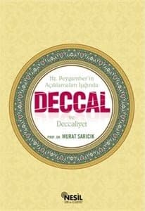 Deccal ve Deccaliyet-Hz. Peygamber'in Açıklamaları Işığında