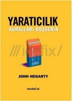Yaratıcılık (Kuralları Boşverin)