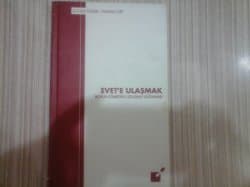 Evete Ulaşmak Boyun Eğmeden Uzlaşma Sağlamak