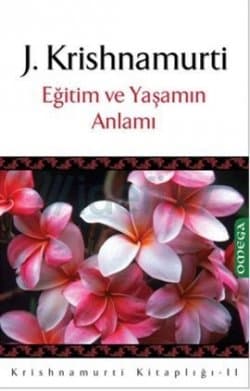 Eğitim ve Yaşamın Anlamı