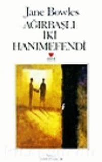Ağırbaşlı İki Hanımefendi