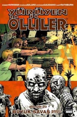 Büyük Savaş (Yürüyen Ölüler, #20)