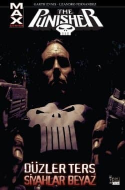 Punisher MAX 4: Düzler Ters Siyahlar Beyaz