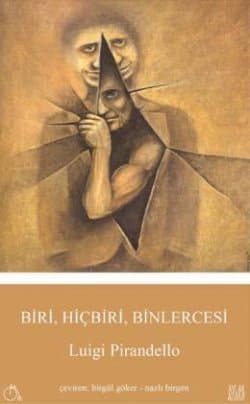 Biri, Hiçbiri, Binlercesi