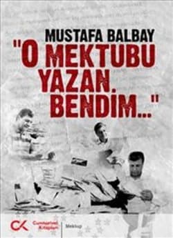 O Mektubu Yazan Bendim