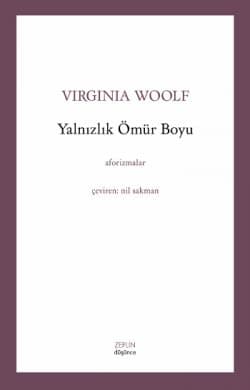 Yalnızlık Ömür Boyu