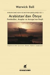 Arabistan'dan Öteye Cilt 1