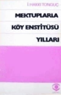 Mektuplarla Köy Enstitüsü Yılları