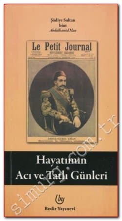 Hayatımın Acı ve Tatlı Günleri