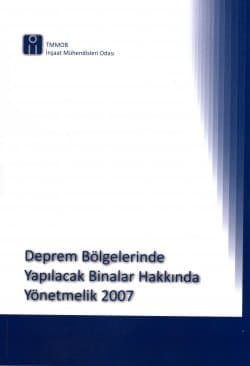 Deprem Bölgelerinde Yapılacak Binalar Hakkında Yönetmelik 2007