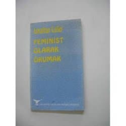 Feminist Olarak Okumak