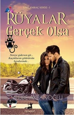 Rüyalar Gerçek Olsa - (Saklambaç #1)
