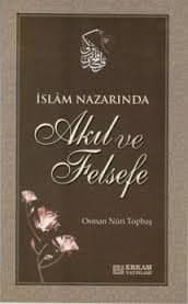 İslam Nazarında Akıl ve Felsefe