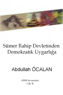 Sümer Rahip Devletinden Demokratik Uygarlığa (Cilt 2)