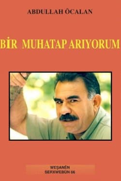 Bir Muhatap Arıyorum