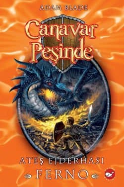 Canavar Peşinde 1 - Ateş Ejderhası Ferno