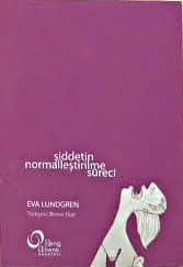 Şiddetin Normalleştirilme Süreci