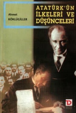 Atatürk'ün İlkeleri ve Düşünceleri