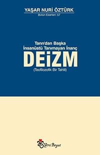 Tanrı'dan Başka İnsanüstü Tanımayan İnanç: Deizm (Teofilozofik Bir Tahlil)