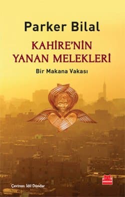 Kahire'nin Yanan Melekleri (Bir Makana Vakası)