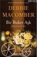 Bir Buket Aşk (Blossom Street Serisi 10)