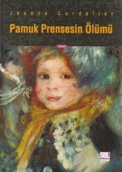 Pamuk Prensesin Ölümü