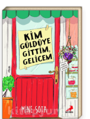 Kİm Güldüye Gittim, Gelicem