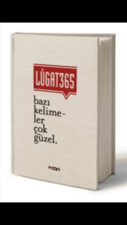 Lugat 365 - Bazı Kelimeler Çok Güzel