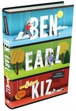 Ben, Earl ve Ölen Kız