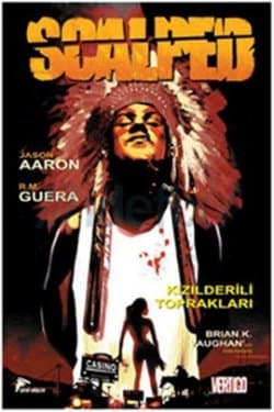 Scalped Cilt 1 - Kızıldereli Toprakları