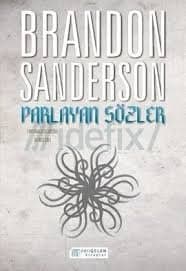 Parlayan Sözler (Fırtına Işığı Arşivi Serisi #2)