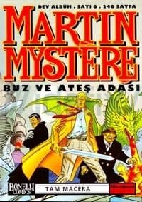 Martin Mystere Buz ve Ateş Adası Dev Albüm Sayı:6