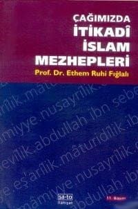 Çağımızda İtikadi İslam Mezhepleri